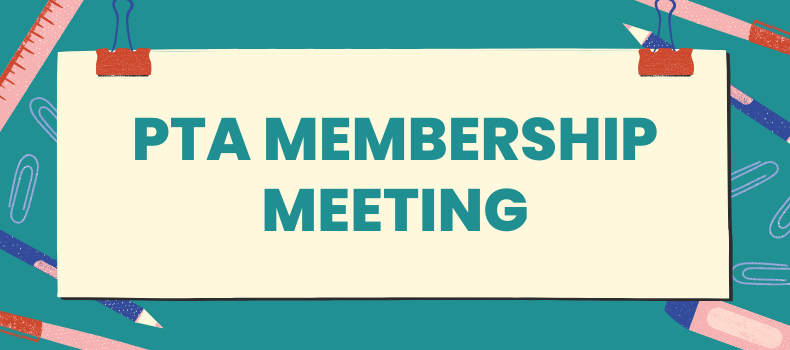 image that says PTA membership meeting